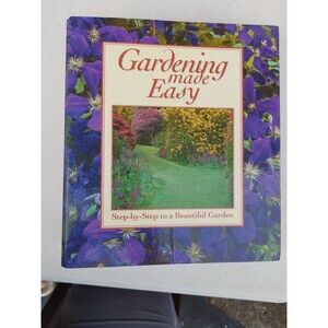 Gardening Made Easy Ring Binder With Tabs (1995, Hardcover)